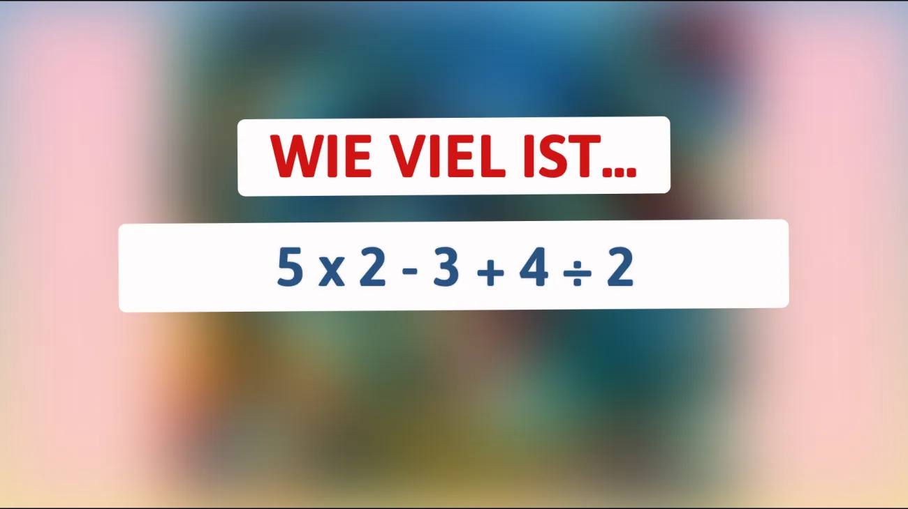 Nur Genies können diese mathematische Herausforderung lösen: Kennst du die Antwort?"