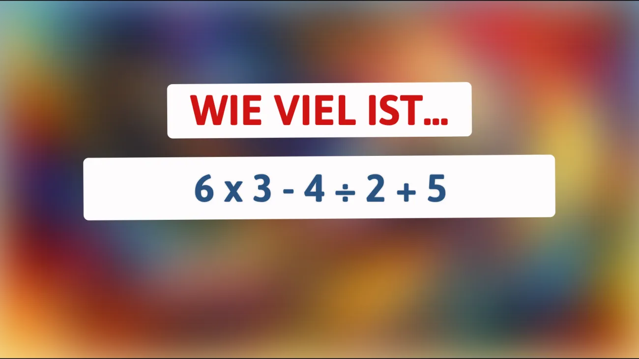 Nur die klügsten Köpfe können dieses mathematische Rätsel lösen: Können Sie es?"